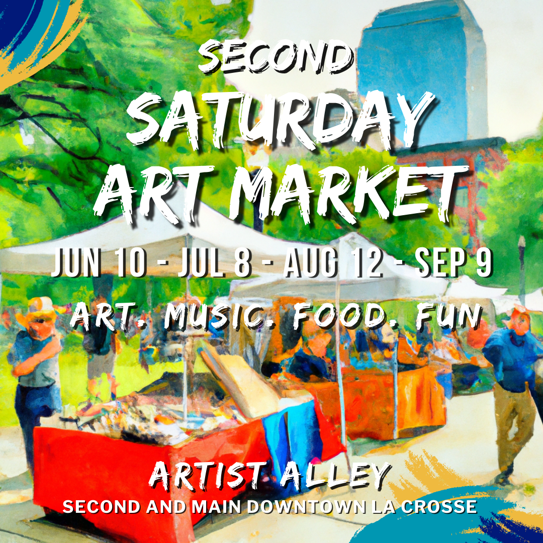 Second Saturday Art Market - ExploreLaCrosse