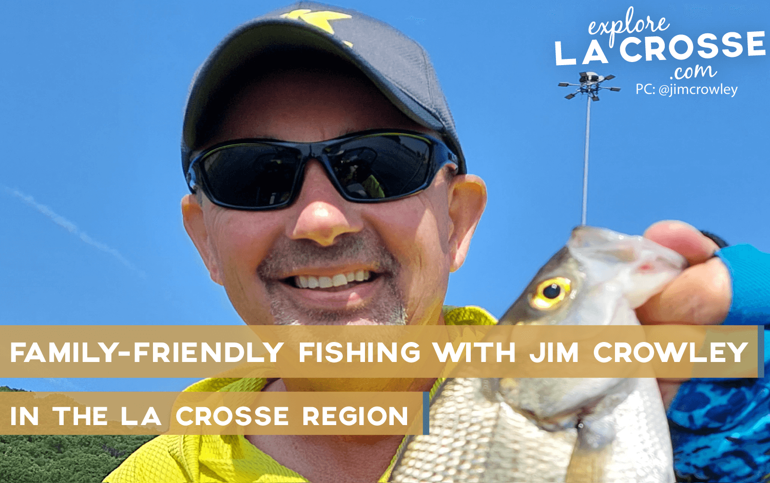 family-friendly-fishing-la-crosse-region-with-jim-crowley