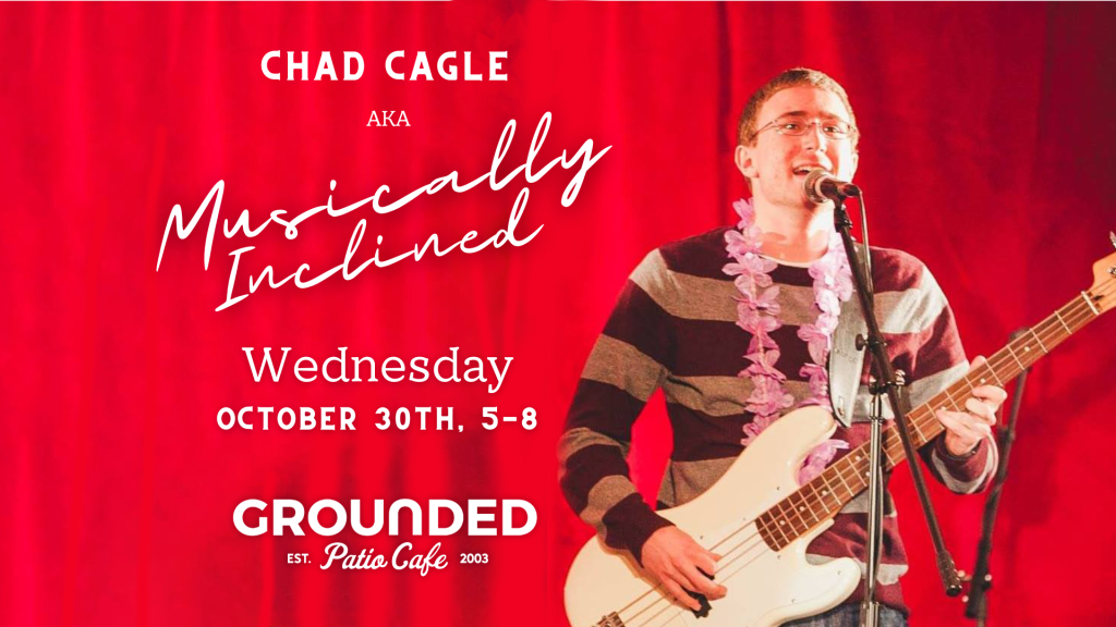 Musically Inclined Chad Cagle 4