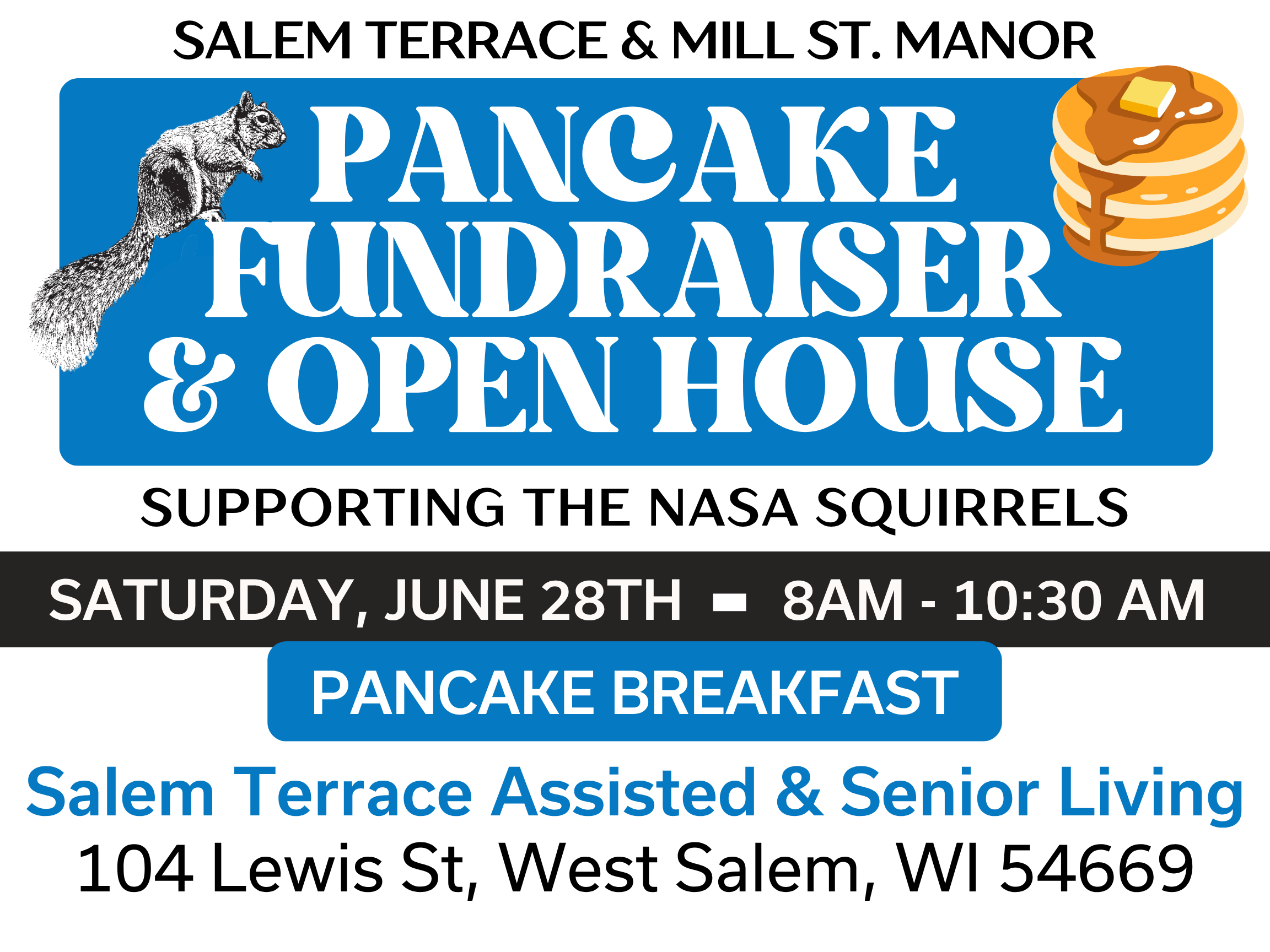 West Salem Terrace Mill St. Manor Pancake Fundraiser and Open House Supporting NASA Squirrels