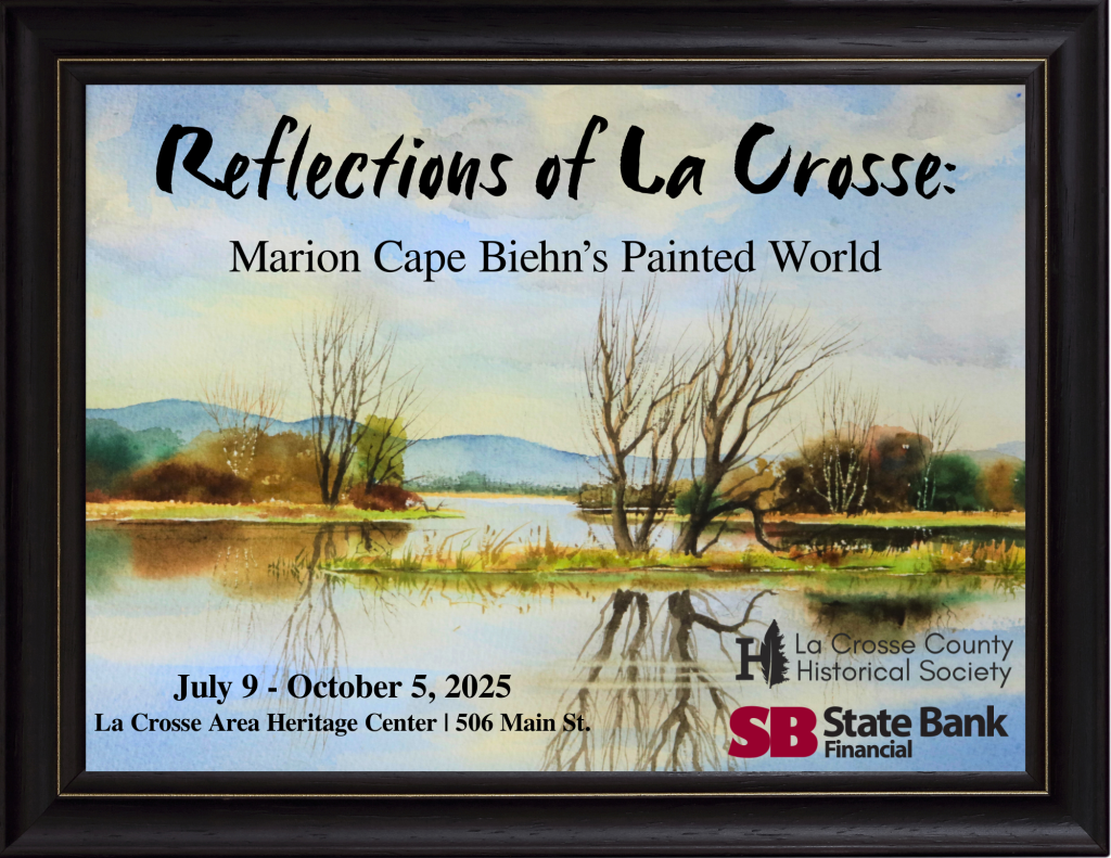 Reflections of La Crosse 1