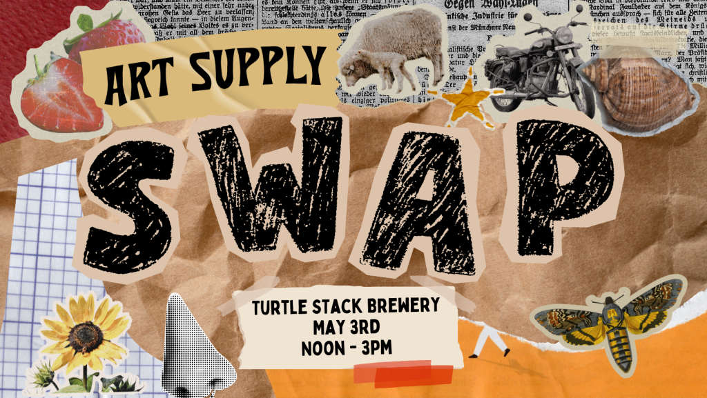Art Supply Swap at Turtle Stack Brewery