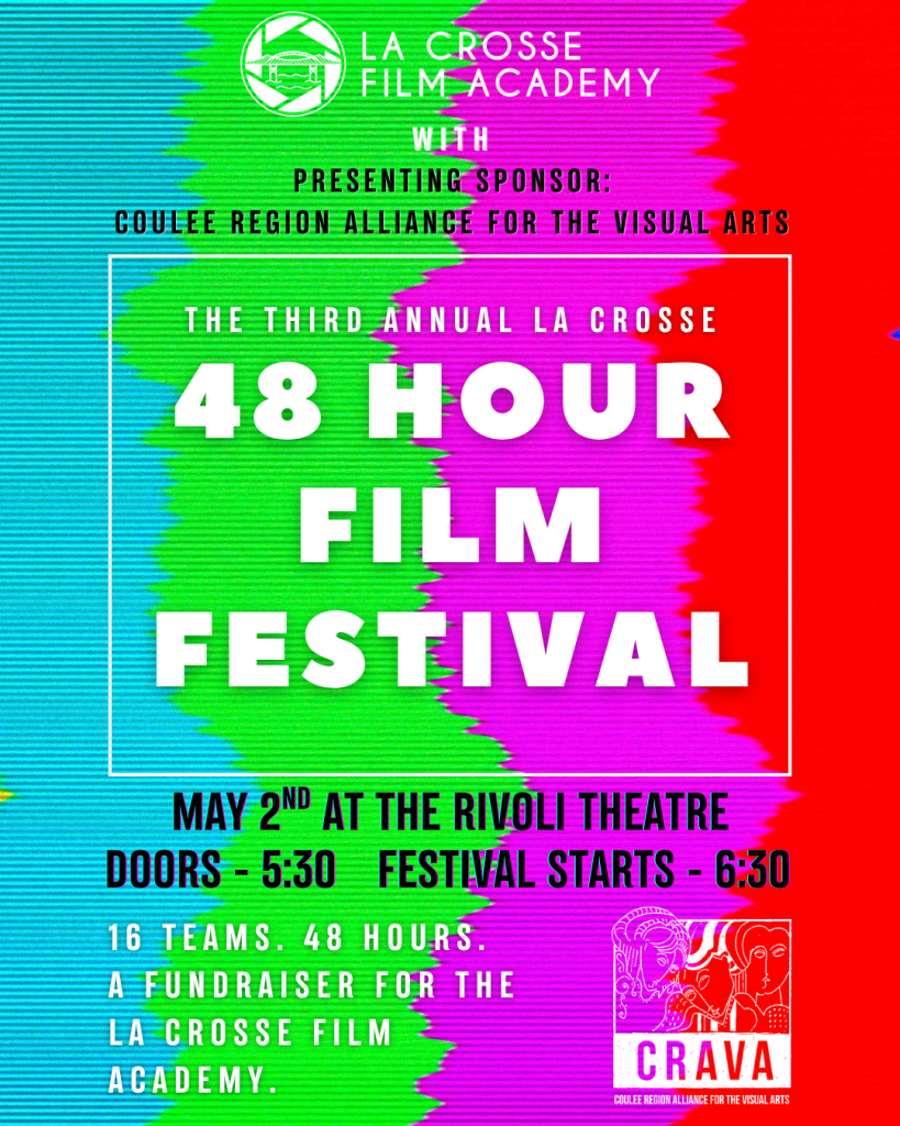 The third annual La Crosse 48 Hour Film Festival