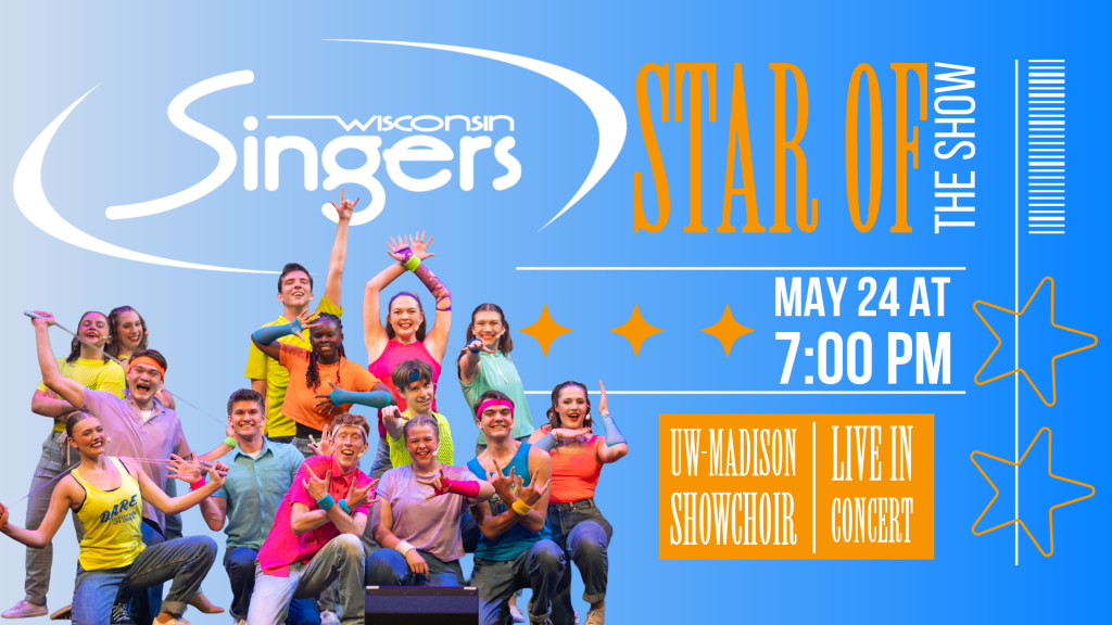 Wisconsin Singers: Star of the Show