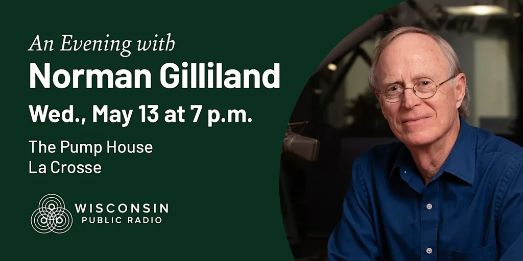 An Evening with Norman Gilliland: La Crosse