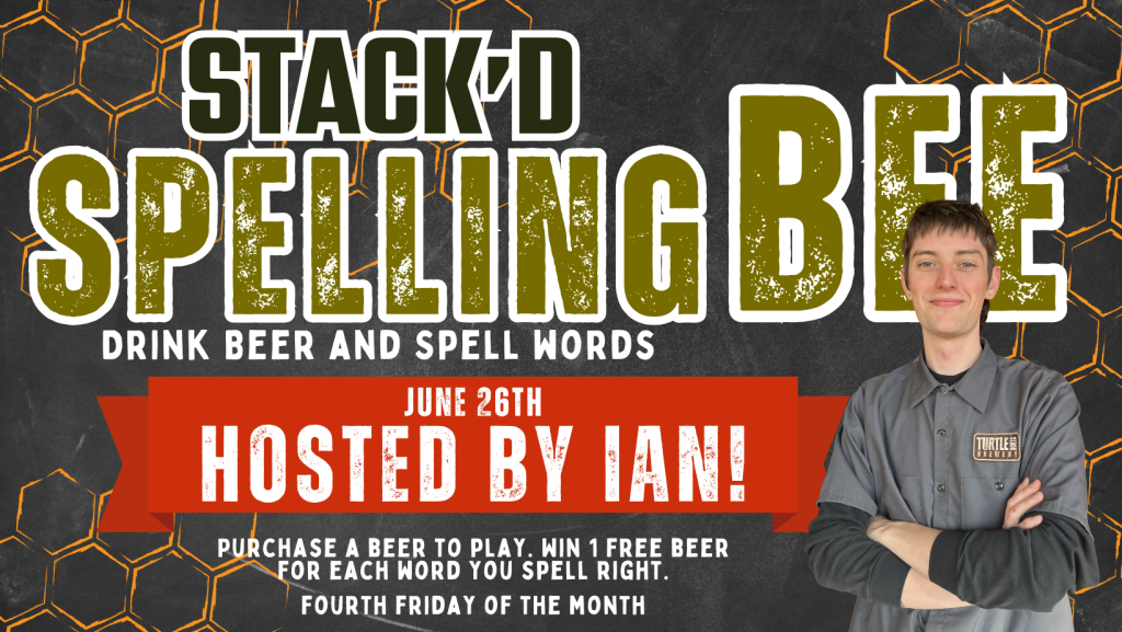 Stack'd Spelling Bee hosted by Ian!