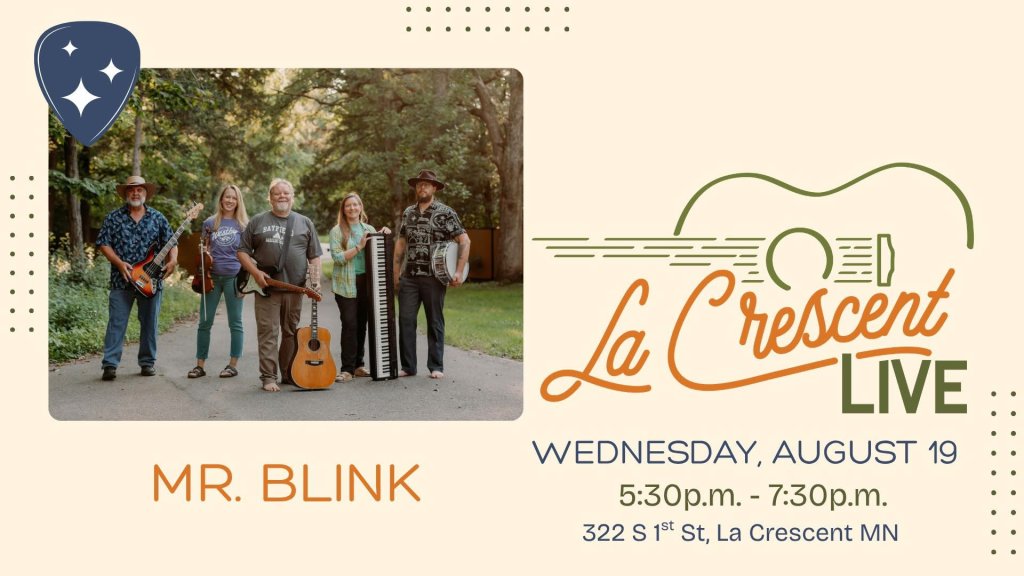 La Crescent LIVE with Mr. Blink!