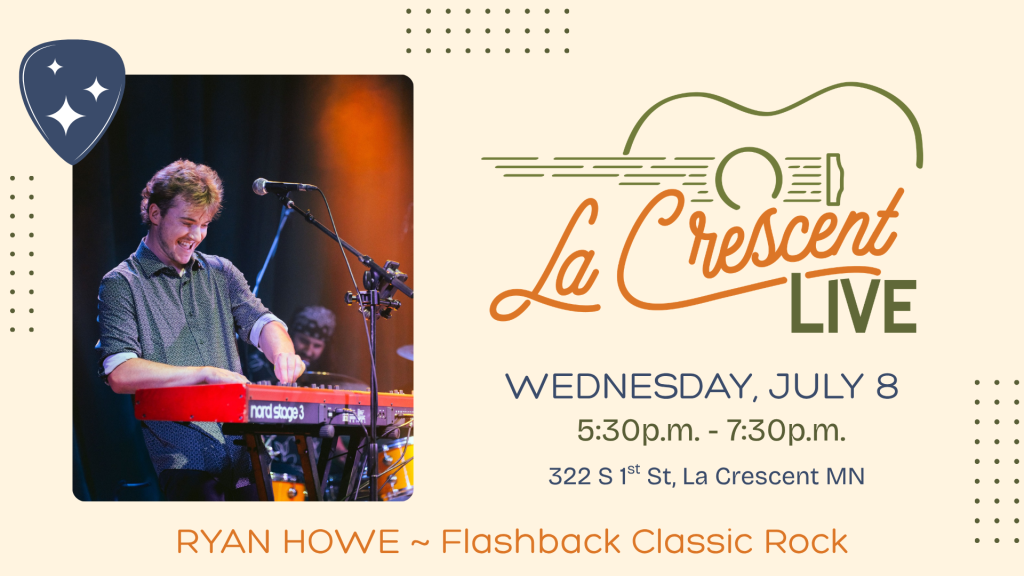 La Crescent LIVE Concert - Ryan Howe