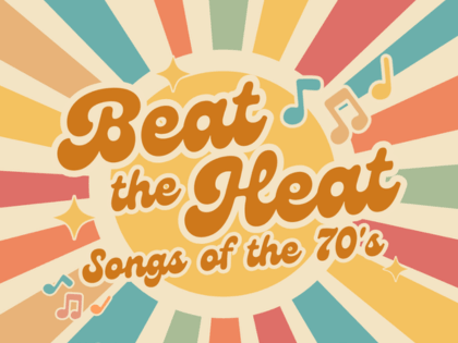 Beat the Heat: Songs of the '70s