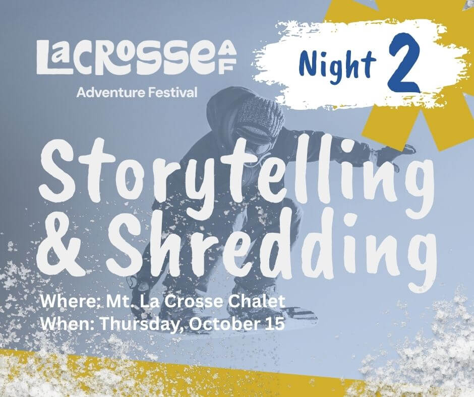 La Crosse Adventure Film Festival - Night 2