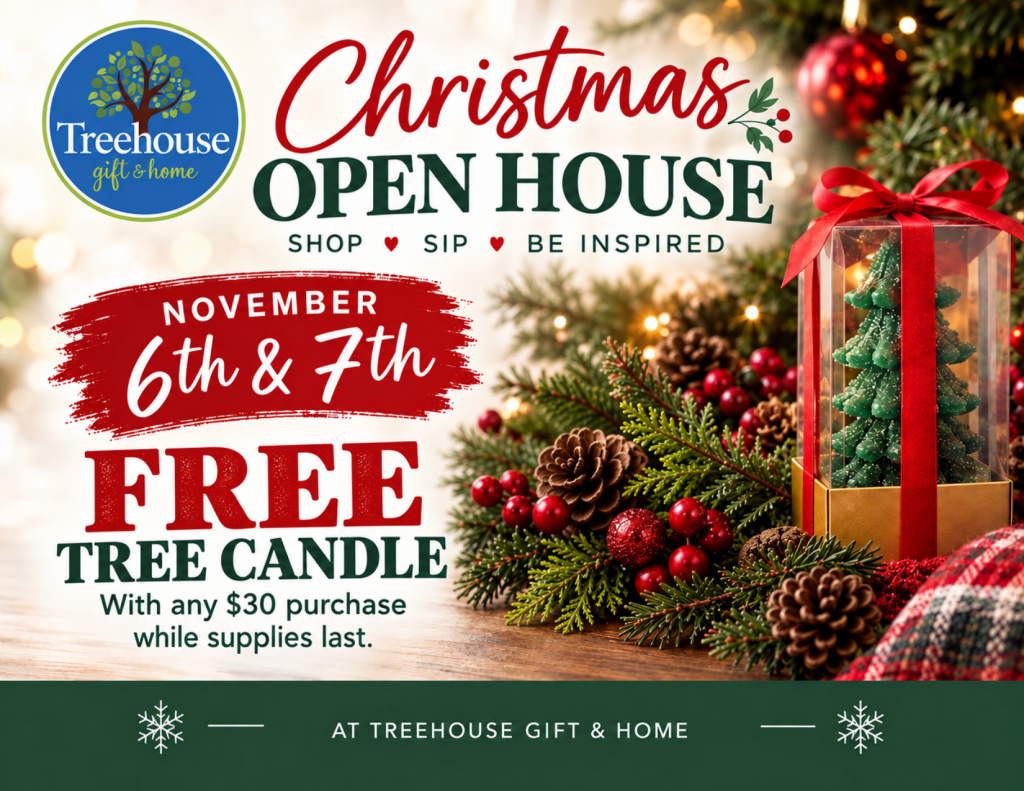 🎄 Christmas Open House at Treehouse Gift & Home 🎄