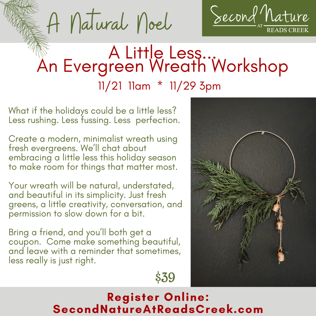 A Little Less... An Evergreen Wreath Workshop